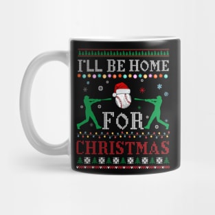 I'll Be Home for Christmas UGLY Baseball Xmas Mug